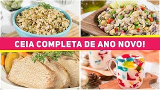 CEIA COMPLETA DE ANO NOVO  4 Receitas Incríveis para o Reveillón  Receitas de Minuto [upl. by Martinson]