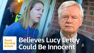 Sir David Davis Its Highly Probable Lucy Letby Is Innocent [upl. by Leynad]