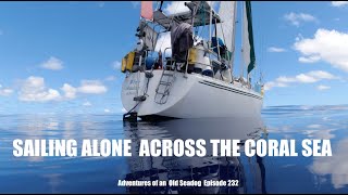 Sailing alone across the Coral Sea [upl. by Francesco]