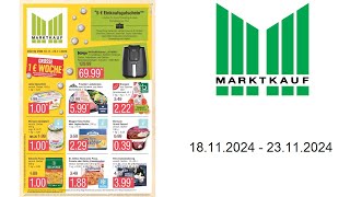 Marktkauf Prospekt DE  vom 1811 bis 23112024 [upl. by Bunder]