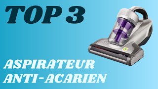 Top 3  Meilleur Aspirateur Anti Acarien 2024 [upl. by Einnahc307]