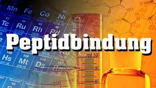 Peptidbindung schnell erklärt [upl. by Elyac]