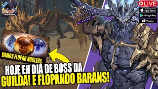 LIVE SOLO LEVELINGARISE  BARAN E BOSS DA GUILDA VAMOS FLOPAR NUCLEOS [upl. by Sauls124]