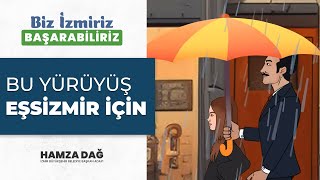 Bu yürüyüş EŞSİZMİR için 🙋🏻‍♂️ [upl. by Ydnat]