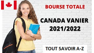 PROGRAMME DE BOURSE DU CANADA VANIER 20212022 TOUT SAVOIR DE AZ POUR CANDIDATER 👍😀 [upl. by Airdnazxela]