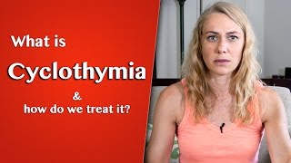 What is Cyclothymia [upl. by Emmit]