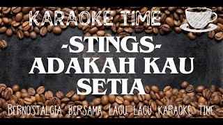 Stings❗Adakah Kau Setia❗Karaoke [upl. by Salomon]