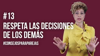 Respeta las decisiones de los demás [upl. by Peltz]