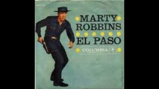 Marty Robbins  El Paso  A Musical Journey [upl. by Aklim]