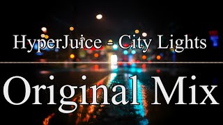 HyperJuice  City Lights feat EVO Jinmenusagi [upl. by Doolittle]