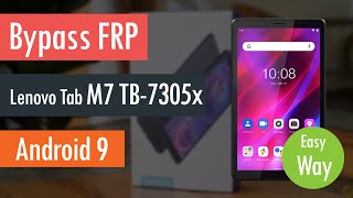 Bypass FRP Google Account Lenovo Tab M7 TB7305X Android 9 Security October 2021 [upl. by Knowlton]