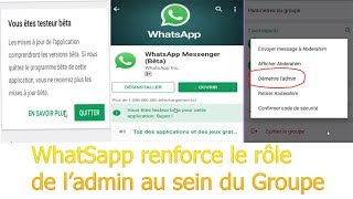 WhatSapp nouvelle fonctionnalité qui renforce le rôle de ladmin au sein du groupe [upl. by Heater686]