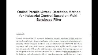 Online Parallel Attack Detection Method for Industrial Control Based on Multi Bandpass Filter [upl. by Ayekat]