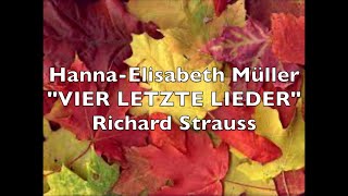 Hanna Elisabeth Müller quotVIER LETZTE LIEDERquot Richard Strauss [upl. by Gahl726]