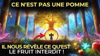 Il a révélé le VÉRITABLE fruit défendu  Cela va vous CHOQUER [upl. by Aneloj313]