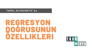 Excel ile Temel Ekonometri 2  Regresyon Doğrusunun Özellikleri [upl. by Kcirderfla850]