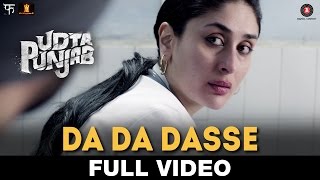 Da Da Dasse  Full Video  Udta Punjab  Amit Trivedi  Shellee  Kanika Kapoor  Babu Haabi [upl. by Urana]