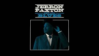 Jerron Paxton  quotOxtail Bluesquot Official Audio [upl. by Anivram973]