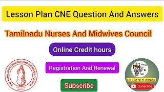 Lesson plan cne question and answers cne credit hours Tamilnadu nurses and midwives council [upl. by Morvin286]