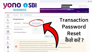 Reset Transaction Password Yono SBI Business 2024  How to Change Transaction Password Yono SBI [upl. by Celio999]