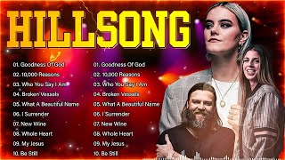 New 2024 Playlist Of Hillsong Songs Playlist 🙏HILLSONG Praise Music 2024  Goodness Of God [upl. by Emearg]