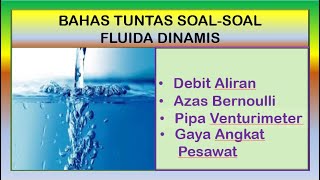 Fluida dinamis azas bernoulli teorema torricelli venturimeter  Pembahasan soal  Fisik kelas 11 [upl. by Astrahan]