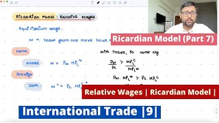 International Trade Ricardian Model  Part 7  Relative Wages  9 [upl. by Darcie]