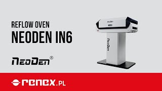 Neoden IN6 Reflow oven  Product presentation [upl. by Berti]