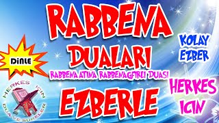 Rabbena duası ezberle Herkes için Dua Rabbena atina Rabbenagfirli duası ezber Rabbena duası anlamı [upl. by Sartin]