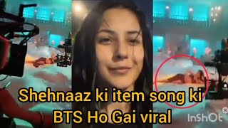 shehnaaz ki item song ki BTS Ho Gai viral [upl. by Aliber771]