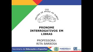 PRONOMES INTERROGATIVO EM LIBRAS [upl. by Audrey]