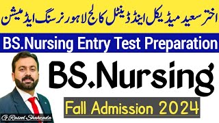 BS Nursing Fall Admission 2024  Akhtar Saeed Medical amp Dental College Lahore [upl. by Septima]