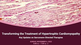 Transforming the Treatment of Hypertrophic Cardiomyopathy AHA2022 [upl. by Alaecim]