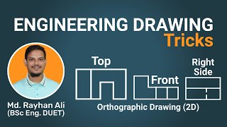 Engineering Drawing Tricks by Rayhan Sir  Orthographic Drawing  Front Top Side View  ECH BARTA [upl. by Liatnahs]