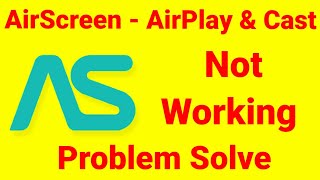 Air screen Airscreen App Not Working Problem  Airscreen App Not Opening amp starting in Android amp Ios [upl. by Patrick260]