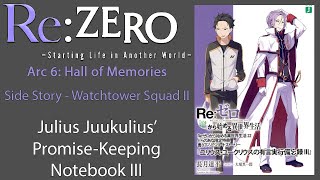 Re Zero Side Story Audiobook  quotJulius Juukuliuss PromiseKeeping Notebook IIIquot [upl. by Santana]