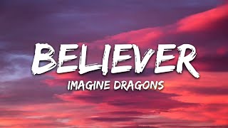 Imagine Dragons  Believer Lyrics [upl. by Lim]