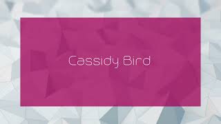 Cassidy Bird  appearance [upl. by Agn]