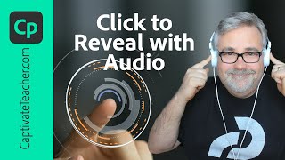 Adobe Captivate  Click to Reveal with Multiple Audio Clips [upl. by Aneloj175]