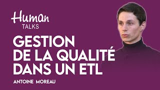 Gestion de la qualité dans un ETL par Antoine Moreau [upl. by Katzen]