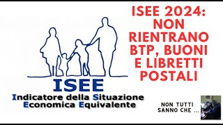 ISEE 2024 non rientrano BTP buoni e libretti postali La CARTA ACQUISTI SPESA LEGGERE DESCRIZIONE [upl. by Duax77]