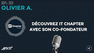 AbracadAbA Episode 22  Découvrez IT Chapter avec son cofondateur  Olivier ABECASSIS [upl. by Pantheas]