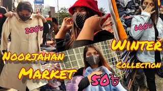 Exploring Noorjahan Market Winter Collection 2021 Low Budget Shopping Part2  Vlog 27 [upl. by Okemak]