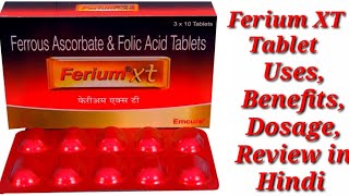 Ferium XT Tablet  Ferrous Ascorbate and Folic Acid Tablet  Ferium XT Tablet Uses Benefits Dosage [upl. by Gomez]