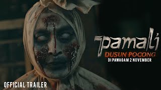 PAMALI DUSUN POCONG Official Trailer  In Cinemas 2 NOVEMBER [upl. by Tcideneb240]