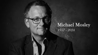 Remembering Dr Michael Mosley Who Has Died Aged 67 [upl. by Upshaw]