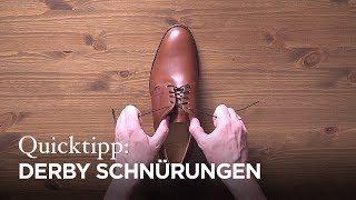 Tutorial Schnürmethoden für DerbySchuhe [upl. by Proffitt]