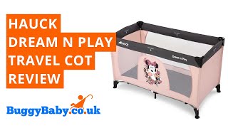 Hauck Disney Dream N Play Travel Cot Review  BuggyBaby Reviews [upl. by Fariss]