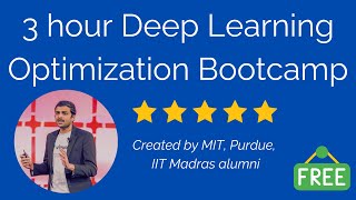 Deep Learning Optimization Bootcamp [upl. by Am]