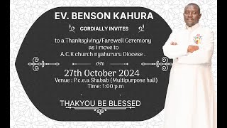 Ev Benson Kahura Thanksgiving Ceremony [upl. by Pheni]